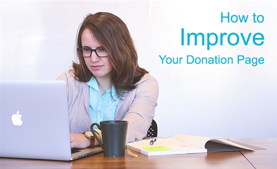 woman looking at laptop, with words How to Improve Your Donation Page next to her