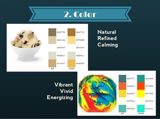 2. color - natural, refined, and calming palettes vs. vibrant, vivid, and energizing palettes