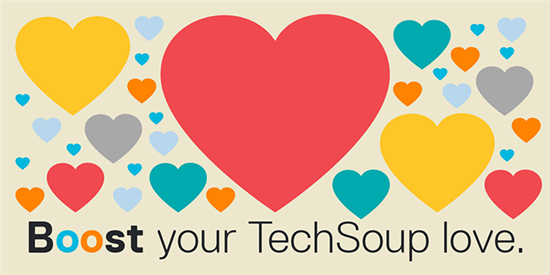 Boost your TechSoup love.