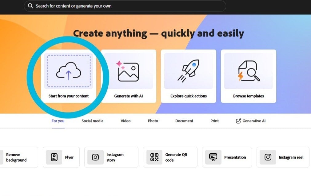 "Start from your content" option on the Home screen in Adobe Express.