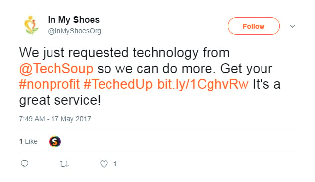 Tweet from @InMyShoesOrg: We Just Requested Technology from TechSoup so we can do more. Get your nonprofit teched up. It's a great service!